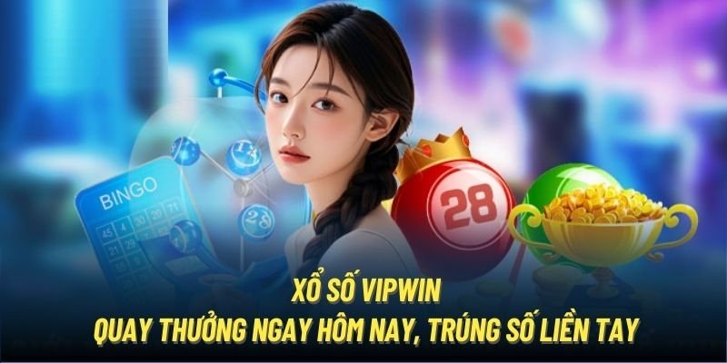 Những quy tắc khi chơi xổ số VIPWIN