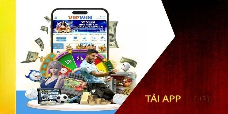 Lợi ích tuyệt vời của app VIPwin