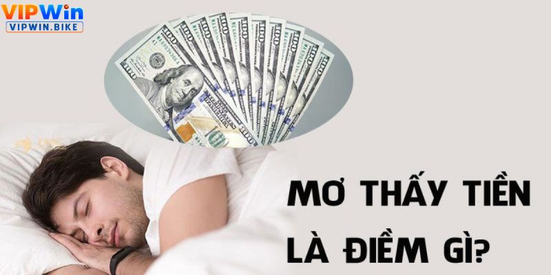 Khi mơ thấy tiền hên hay là xiu?