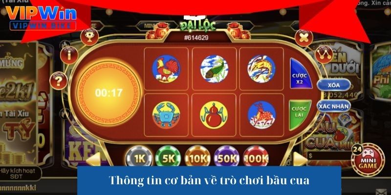 Thông tin cơ bản về trò chơi bầu cua